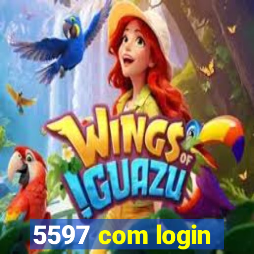 5597 com login